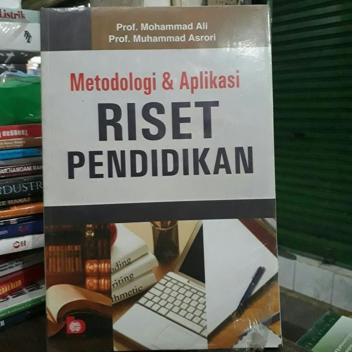 

Ready Metodologi & aplikasi riset pendidikan karangan mohammad ali.