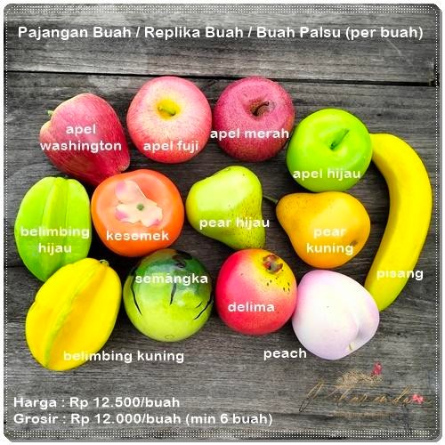 AFBH-26 : Pajangan Buah / Replika Buah / Buah Palsu (per buah)
