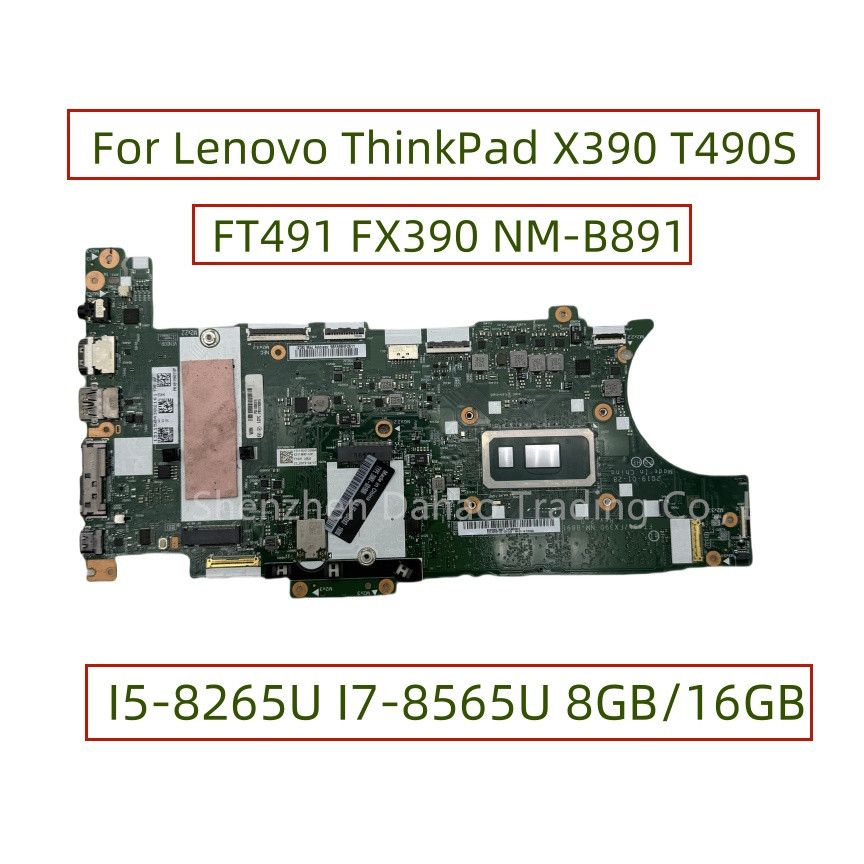 FT491 FX390 NM-B891 For Lenovo ThinkPad X390 T490S Laptop Motherboard With I5-8265U I7-8565U 8GB/16G
