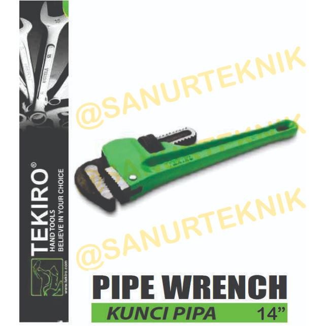 KUNCI PIPA / PIPE WRENCH TEKIRO 14" (14 IN / 14 INCH) TERMURAH