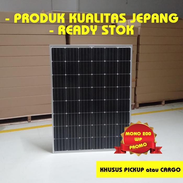 Solar Panel 200Wp Mono Kualitas Jepang (CARGO/PICK UP)