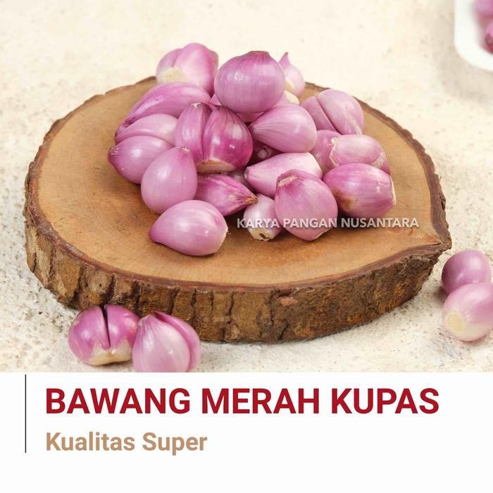

BAWANG MERAH KUPAS 250GR BAWANG MERAH KUPAS PACK 250 GRAM