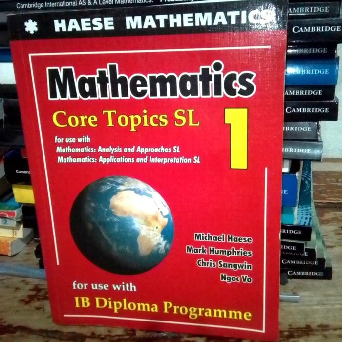 Haese Mathematics Core Topics Sl1