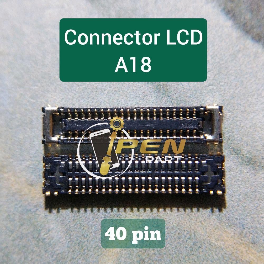 Konektor Lcd Oppo A18 Soket Connector Layar Di Mesin