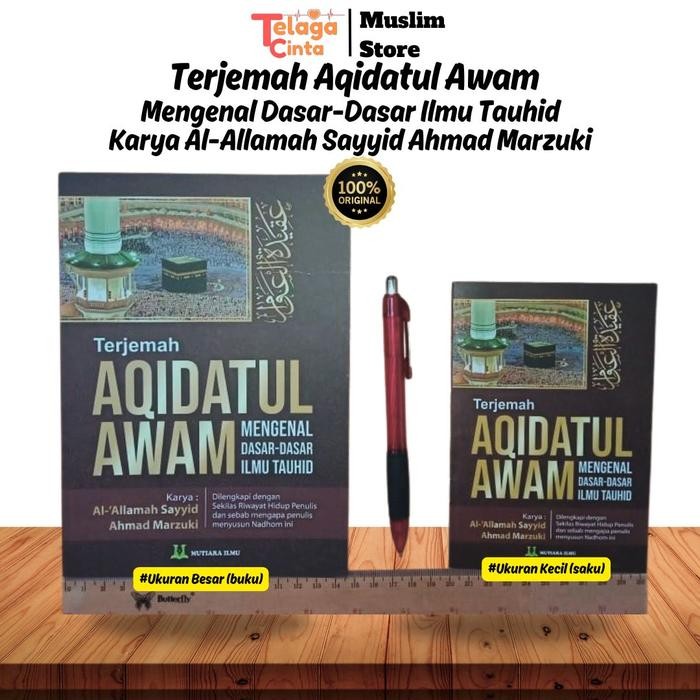 

ASLI [ DIJAMIN ] Terjemah Aqidatul Awam - Mengenal Dasar-Dasar Ilmu Tauhid - Mutiara Ilmu READY
