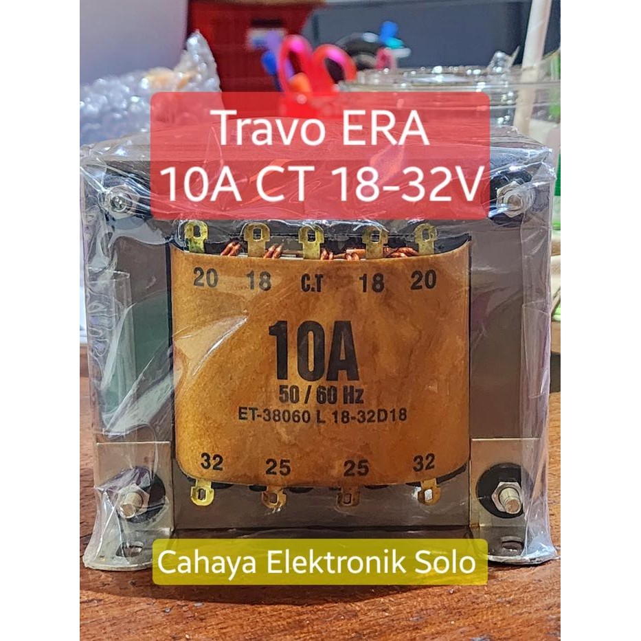 Era Trafo Murni 10A 18-32V Ct 18V 20V 25V 32V 500Ma Travo Power Supply