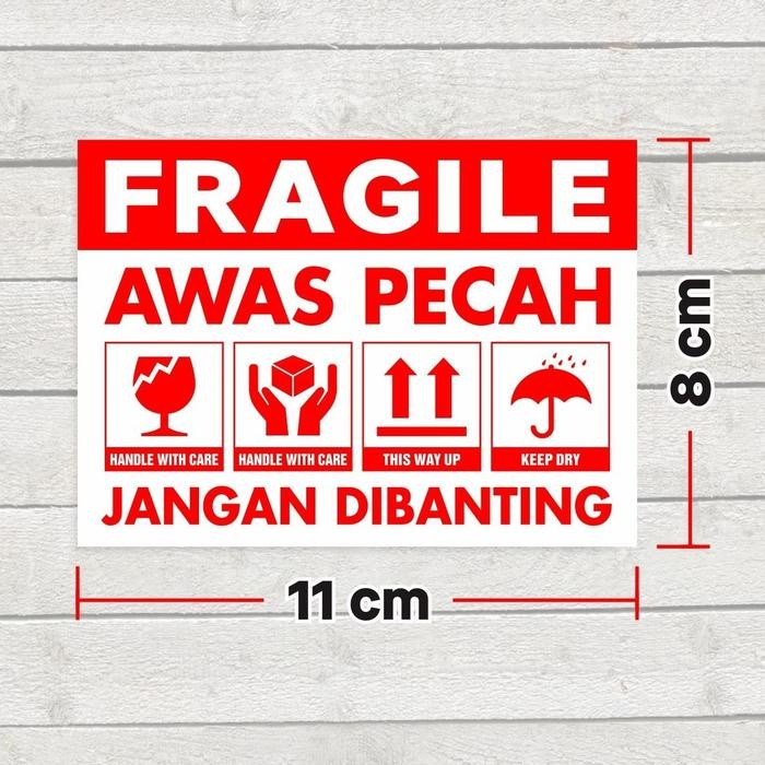 

100 pcs Sticker Fragile Awas Pecah Stiker Jangan Dibanting Hati-hati 11 x 8 cm