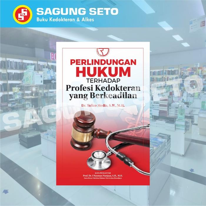

SALE !!! BUKU PERLINDUNGAN HUKUM TERHADAP PROFESI KEDOKTERAN - YOFIZA READYY