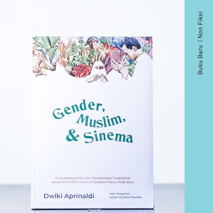 

SALE !!! BUKU GENDER, MUSLIM & SINEMA - DWIKI APRINALDI (SOSIAL BUDAYA) READYY