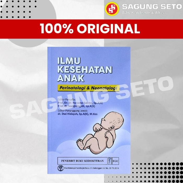 

SALE !!! BUKU ILMU KESEHATAN ANAK PERINATOLOGI DAN NEONATOLOGI - HARSONO SALIMO READYY