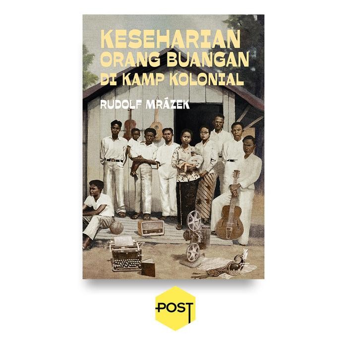 

SALE !!! KESEHARIAN ORANG BUANGAN DI KAMP KOLONIAL - RUDOLF MRZEK READYY