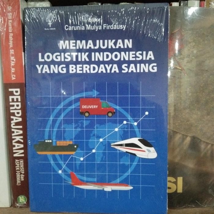 

SALE !!! MEMAJUKAN LOGISTIK INDONESIA YANG BERDAYA SAING-CARUNIA MULYA FIRDAUSY READYY
