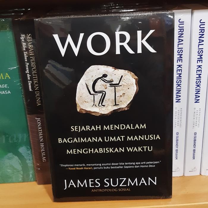 

SALE !!! BUKU WORK SEJARAH MENDALAM BAGAIMANA UMAT MANUSIA JAMES SUZMAN READYY