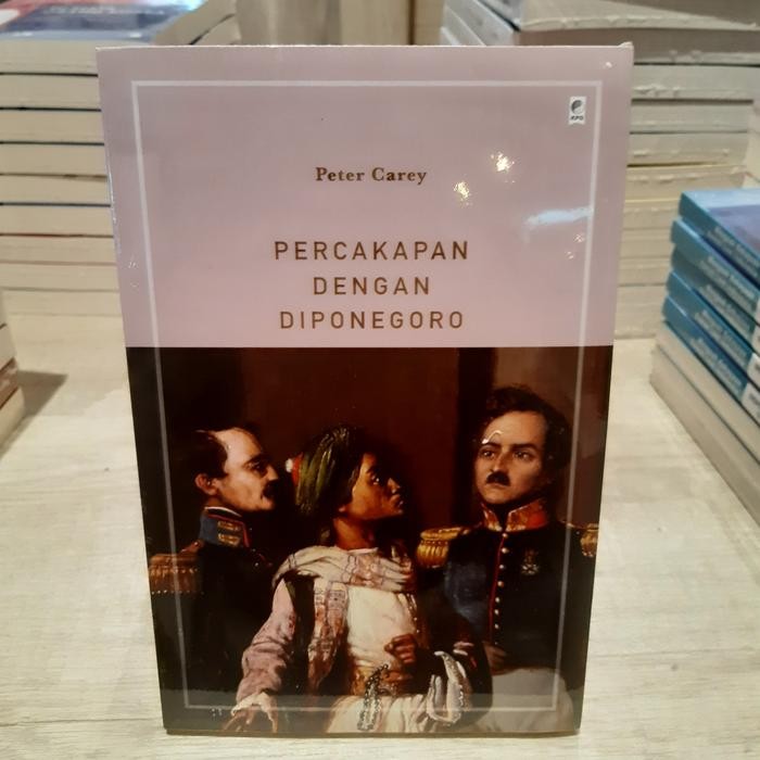 

SALE !!! BUKU PERCAKAPAN DENGAN DIPONEGORO BY PETER CAREY READYY