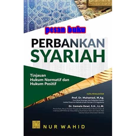 

SALE !!! BUKU PERBANKAN SYARIAH TINJAUAN HUKUM NORMATIF DAN HUKUM POSITIF READYY