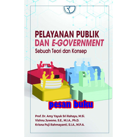 

SALE !!! BUKU PELAYANAN PUBLIK DAN E-GOVERNMENT SEBUAH TEORI DAN KONSEP READYY
