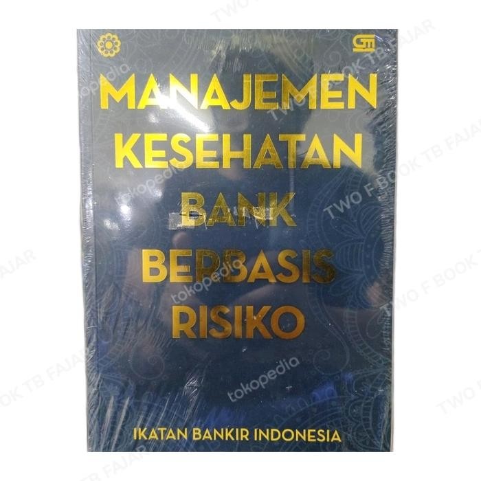

SALE !!! BUKU MANAJEMEN BANK KESEHATAN BANK BERBASIS RISIKO READYY