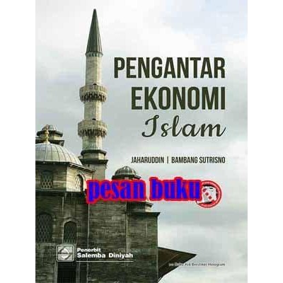 

SALE !!! BUKU PENGANTAR EKONOMI ISLAM JAHARUDDIN BAMBANG SUTRISNO READYY