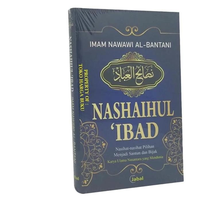 

SALE !!! NASHAIHUL 'IBAD: NASIHAT-NASIHAT PILIHAN MENJADI SANTUN DAN BIJAK OLEH IMAM NAWAWI