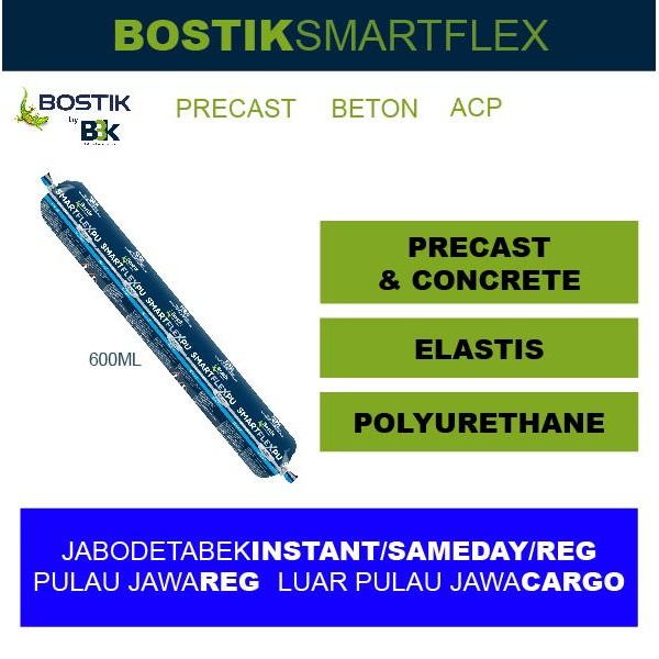 

Stok Baru Bostik Smartflex Smart Flex/ Bostik PU Sealant / Bostik Sosis 600 ml
