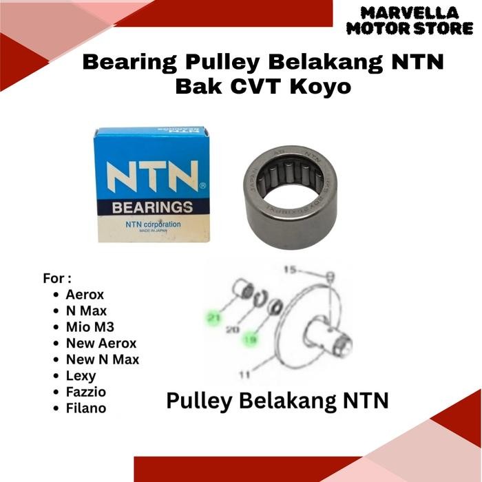 LAHER BEARING PULLEY BELAKANG NTN & BAK CVT KOYO AEROX N MAX MIO M3 LEXY FAZZIO FILANO