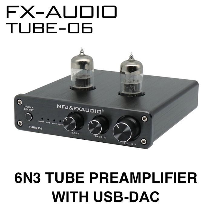 FX-AUDIO TUBE-06 VACUUM PRE-AMPLIFIER HIFI AUDIO TUBE 6N3 WITH USB-DAC