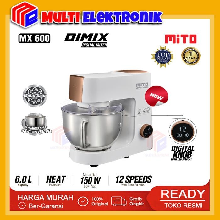 Stand Mixer Mito MX600 Kapasitas 6 Liter Pengaduk Adonan Kue Roti