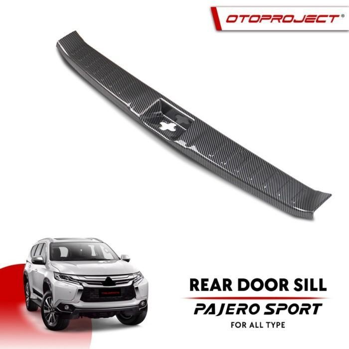 SILL PLATE BAGASI NEW PAJERO SPORT OTOPROJECT REAR DOOR SILL PLATE
