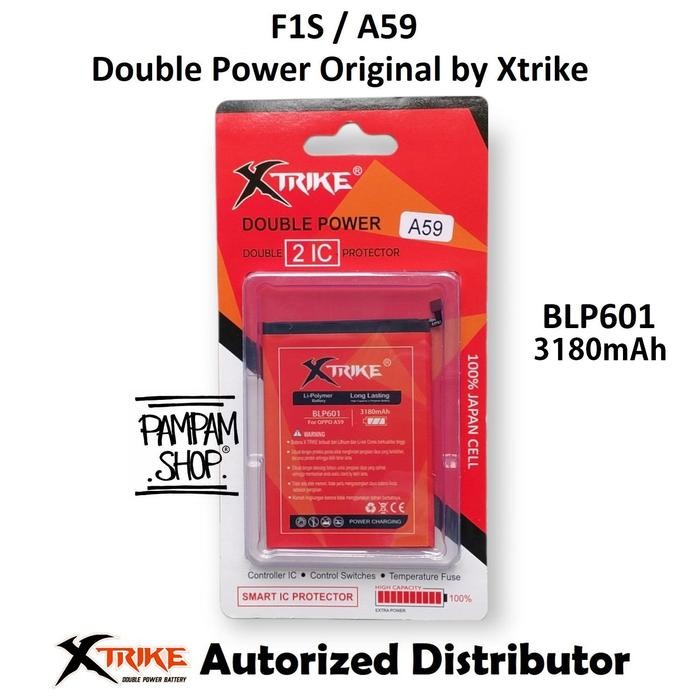 NEW' XTRIKE BATERAI DOUBLE POWER BLP601 COMPATIBLE FOR OPP F1S A59 BLP601 BLP 601 BATRE BATRAI