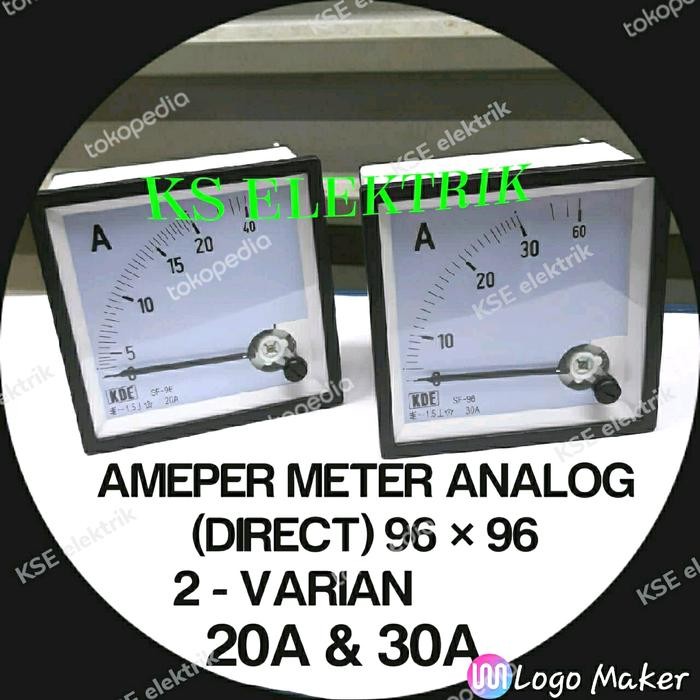 Ampere Meter Analog Direct 96X96 (2Varian ) 30A Dan 20A (Kde) Ready Stock