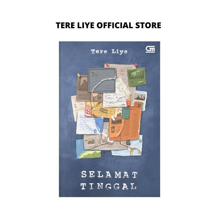 

Novel Selamat Tinggal Tere Liye