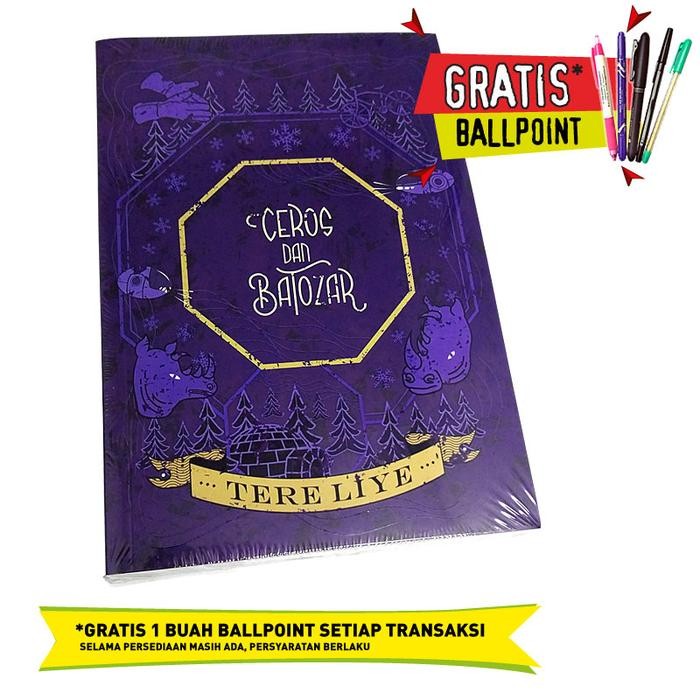 

Novel Ceros dan Batozar - Tere Liye (Original) Bonus Ballpoint Gratis