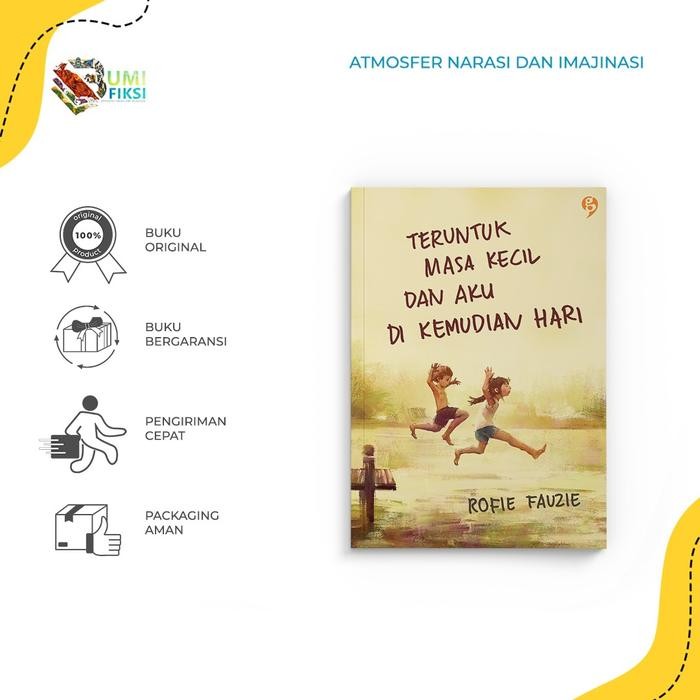 

Buku Bacaan Teruntuk Masa Kecil dan Aku di Kemudian Hari - Bumi Fiksi
