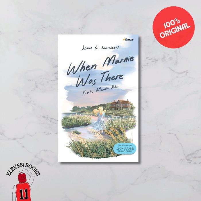 

BUKU ORI Novel When Marnie Was There (Kala Marnie Ada) - Joan G. Robinson (Baca)