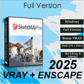 SketchUp 2025 + Vray + Enscape Full Version – Windows Mac Lifetime 3D Design