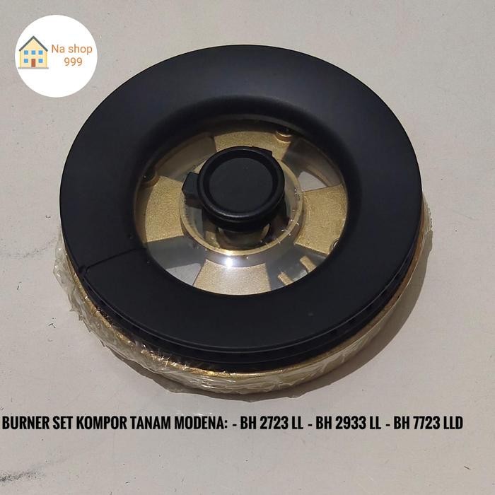 Burner kompor tanam Modena BH 2723 LL/bh 2723 LJ
