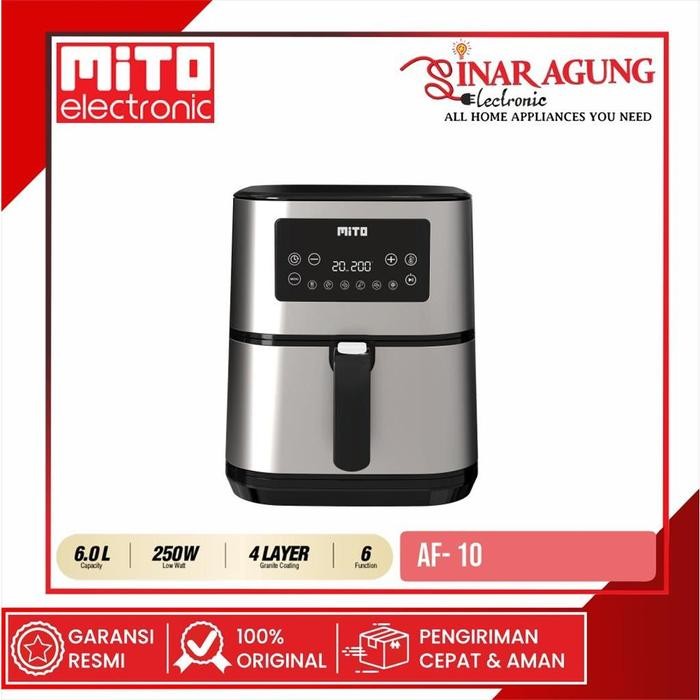Pilihan- Mito Mitoaf10 / Mito-Af10 Air Fryer 6 Liter Silver - 100% Ori