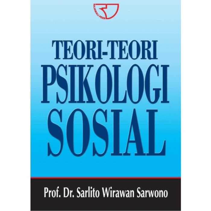 

BUKU Teori-Teori Psikologi Sosial ORIGINAL RAJAGRAFINDO