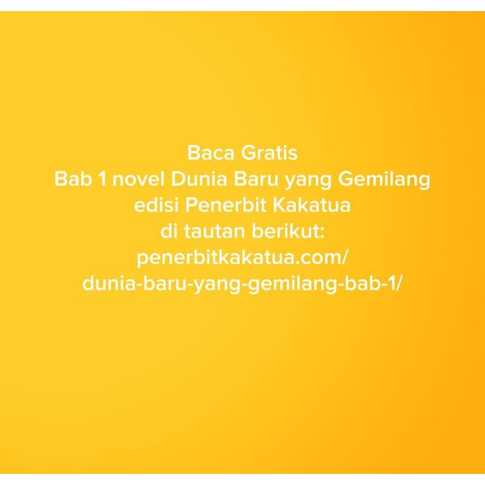 

Aldous Huxley - Dunia Baru yang Gemilang (Brave New World)