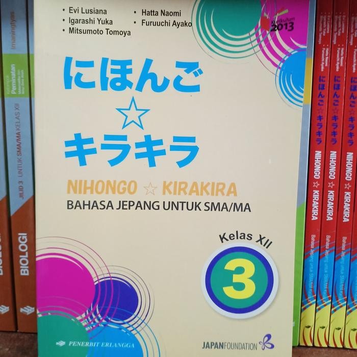

Ready Nihongo Kirakira SMA kelas 3 K13 revisi