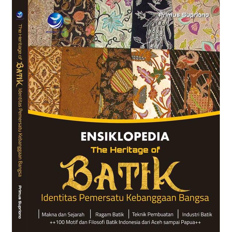 

Ready Ensiklopedia The Heritage Of Batik