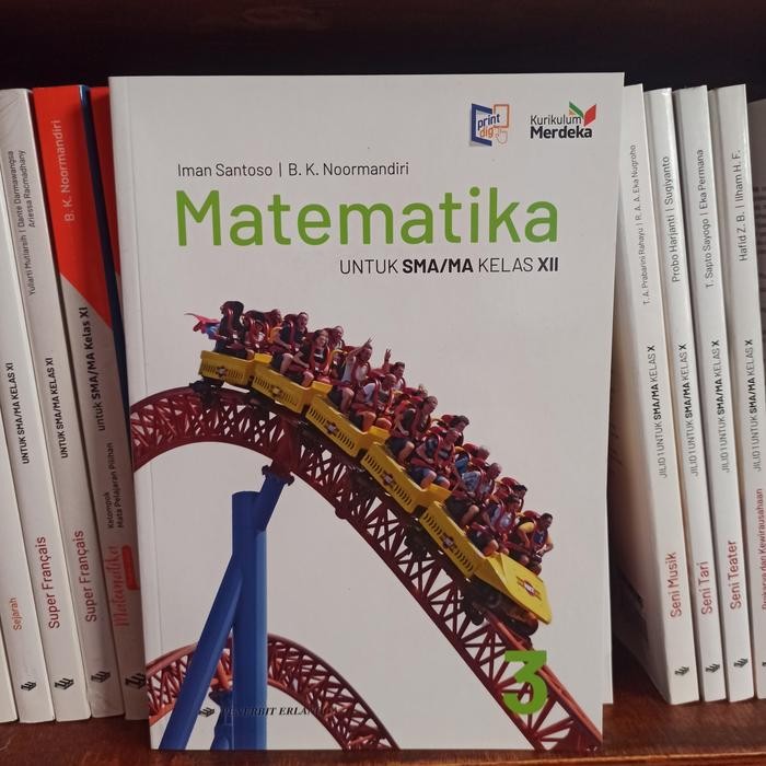 

Ready BUKU MATEMATIKA KELAS 3 12 XII SMA ERLANGGA KURIKULUM MERDEKA