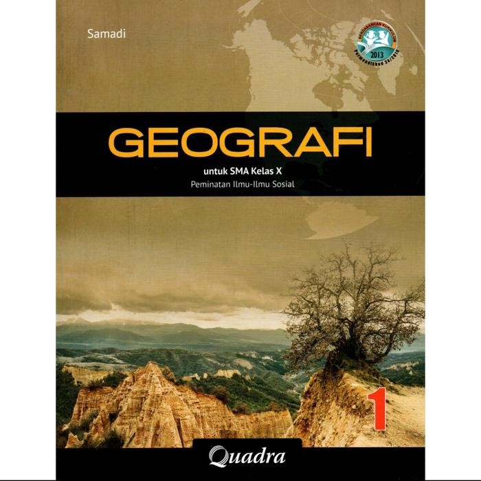 

Ready Buku SMA Geografi Kelas X Revisi Quadra