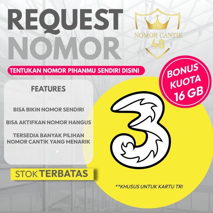 (Expert) Request Nomor Khusus Nomor Tri
