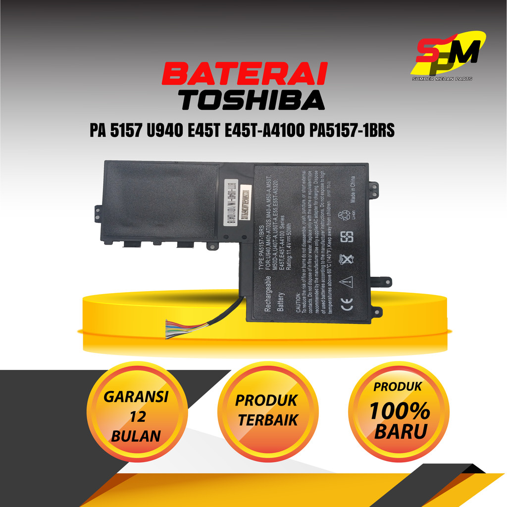 Baterai Toshiba PA5157 U940 E45T E45T-A4100 PA5157-1BRS