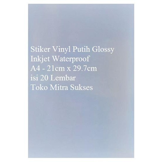 

Stiker Vinyl Putih Glossy Inkjet Waterproof A4
