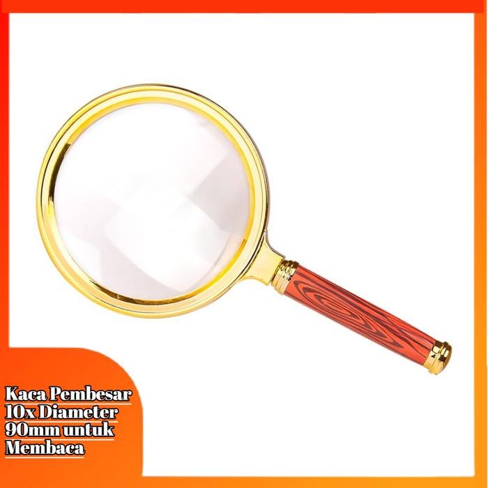 

Kaca Pembesar 10x Diameter 90mm untuk Membaca