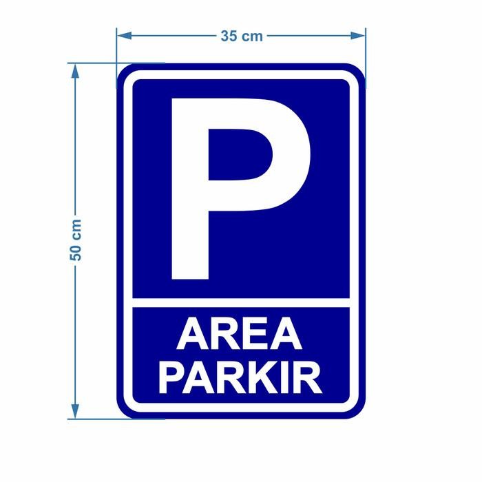 

[Expert] Rambu Plang Area Parkir 35cm x 50cm Alumunium Keren