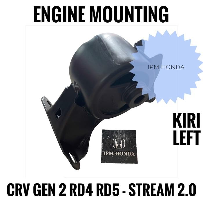 Engine Mounting Dudukan Mesin Kiri Honda Stream 2.0 2000Cc 2002-2006