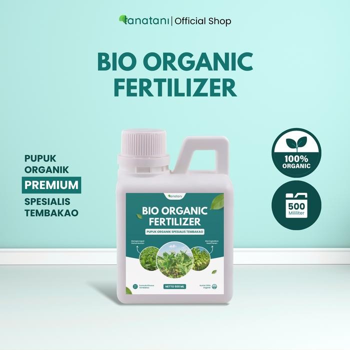 BIO ORGANIC FERTILIZER - Pupuk Organik Cair Untuk Tanaman Tembakao Kemasan 500 Ml